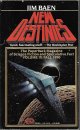 9780671720162 BAEN, JAMES (EDITOR)(ELIZABETH MOON; MICHAEL FLYNN; KEVIN O'DONNELL, JR.; T. W. KNOWLES II; CHARLES SHEFFIELD; JOHN J. ORDOVER; JOHN DALMAS; JOHN GRIBBON; J. E. POURNELLE; POUL ANDERSON; KEITH HENSON; CHARLES SHEFFIELD; MARK L. VAN NAME; S. M. STIRLING;+, New Destinies: Vol. IX/ Fall 1990