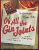 9781565125933 BAILEY, MARK, Of All the Gin Joints; Stumbling Through Hollywood History