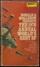 9780879976170 WOLLHEIM, DONALD A. & SAHA, ARTHUR W. (EDITORS)(FRITZ LEIBER; JOAN D. & VERNOR VINGE; BARRINGTON J. BAYLEY; LISA TUTTLE & GEORGE R. R. MARTIN; BRIAN M. STABLEFORD; MICHAEL BISHOP; P. J. PLAUGER; STEPHEN ROBINETT; JOHN BRUNNER; RICHARD COWPER), The 1976 Annual World's Best Sf