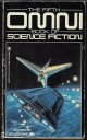 0821720503 DATLOW, ELLEN (EDITOR)(ROBERT SILVERBERG; HOWARD WALDROP; IAN WATSON; KONO TENSEI; WILLIAM GIBSON; BARRY B. LONGYEAR; CYNTHIA FELICE; NORMAN SPINRAD; GREGG KEIZER; GARRY KILWORTH; ORSON SCOTT CARD; MARC LAIDLAW; ROBERT HAISTY; PAT CADIGAN), The Fifth Omni Book of Science Fiction