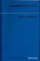 Voegelin, Eric, Giambattista Vico - La scienza nuova.