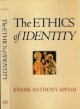 9780691130286 Appiah, Anthony, Ethics of Identity.