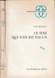Irigaray, Luce, Ce sexe qui n\'en est pas un.