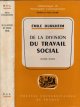 Durkheim, De la division du travail social.