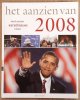 AANZIEN VAN., Het aanzien van 2008.
