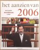 AANZIEN VAN., Het aanzien van 2006.