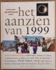 AANZIEN VAN., Het aanzien van 1999.