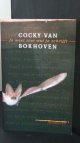 Bokhoven,van Cocky., Je weet niet wat je schrijft.