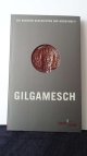 Anon.,, Gilgamesch. Reihe die grossen Geschichten der Menschheit.