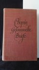Chopin, Fr.,, Gesammelte Briefe.