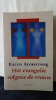 Armstrong, Karen,, Het evanglie volgens de vrouw.