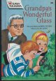 Epstein, Sam and Beryl, Grandpa\'s Wonderful Glass