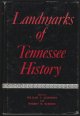 Alderson, William and Robert McBride editors, Landmarks of Tennessee History