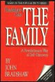 0932194540 Bradshaw, John, Bradshaw on the Family a Revolutionary Way of Self Discovery