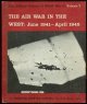 0531012395 Dupuy, Trevor Nevitt, Air War in the West June 1941-April 1945