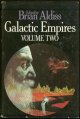 Aldiss, Brian W. Editor, Galactic Empires Volume Two