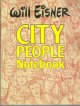 087816054X Eisner, Will, City People Notebook
