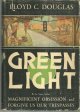 Douglas, Lloyd, Green Light