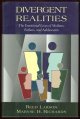 0465016626 Larson, Reed, Divergent Realities the Emotional Lives of Mothers, Fathers, and Adolescents