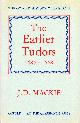 0198217064 MACKIE, J. D., The Earlier Tudors 1485-1558: The Oxford History of England