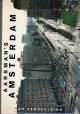 Aarsman, Hans., Aarsman\'s Amsterdam