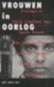 Bennett / Bexley / Warnock (red.), VROUWEN IN OORLOG - Ervaringen uit Liberia, Somaliland, Tigre, Uganda, Rwanda, India, Sri Lanka, Vietnam, El Salvador, Nicaragua, Kroatië, Bosnië en Libanon.