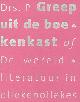 Drs. P, Greep uit de boekenkast of de wereldliteratuur in ollekebollekes.