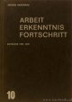 HABERMAS, J., Arbeit, Erkenntnis, Fortschritt. Aufsätze 1954-1970.