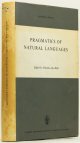 BAR-HILLEL, Y., (ED.), Pragmatics of natural languages.