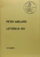 ABAELARDUS, PETRUS, Letters IX-XIV. An edition with an introduction by E.R. Smits.