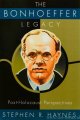 BONHOEFFER, D., HAYNES, S.R., The Bonhoeffer legacy. Post-Holocaust perspectives.