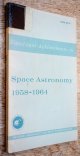 Significant Achievements in Space Astronomy 1958-1964