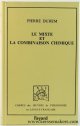 Duhem, Pierre., Le mixte et la combinaison chimique. Essai sur l\'evolution d\'une idee.