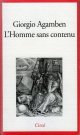 AGAMBEN, Giorgio, L\'Homme sans contenu