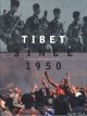 Aaronson, Jeffrey, Tibet since 1950: silence, prison, or exile