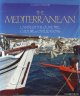 Cheneviere Alain, The mediterranean. Lands of the olive tree culture & civilizations