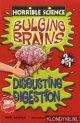Arnold, Nick, Bulging Brains And Disgusting Digestion. And Disgusting Digestion
