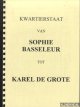 Diverse auteurs, Kwartierstaat van Sophie Basseleur tot Karel de Grote