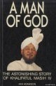 Adamson, Iain, A Man of God: The Astonishing Story of Khalifatul Masih IV