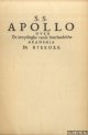 S.S. (= Suffridus Sixtinus), Apollo over de inwydinghe vande Neerlandtsche Academia De Byekorf ghesticht door D.S. Coster Amsterdammer