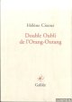 Cixous, Hélène, Double oubli de l\'Orang-Outang [Paperback] [Sep 02, 2010] Cixous, HÃ lÃ ne  Double oubli de l\'Orang-Outang