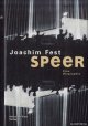 Fest, Joachim, Albert Speer. Eine Biographie