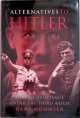 Mommsen, Hans, Germans Against Hitler: The Stauffenberg Plot and Resistance Under the Third Reich
