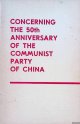 Alexandrou, I., Concerning the 50th Anniversary of the Communist Party of China