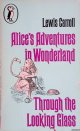 Carroll, Lewis, Alice\'s Adventures in Wonderland; Through the Looking Glass