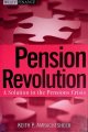 Ambachtsheer, keith P., Pension Revolution: A Solution to the Pensions Crisis