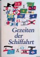 Adamietz, Horst, Gezeiten der Schiffahrt: nach Protokollen und Dokumenten des hundertjährigen Bremer Rhedervereins