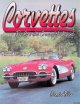 Adler, Dennis, Corvettes: The Cars that Created the Legend