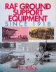 Adkin, Fred, RAF ground support equipment since 1918
