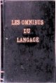 [Lévi-Alvarès, David], Les Omnibus du Langage